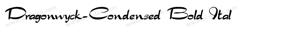 Dragonwyck-Condensed Bold Italic字体转换